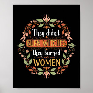 Poster Bruxa Feminista Que Não Queimaram Bruxas Que Queim