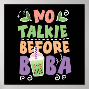 Poster Bubble No Talkie Antes De Boba Tea