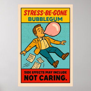 Poster Bublegum Stress Be Gone - Comic Retroativo