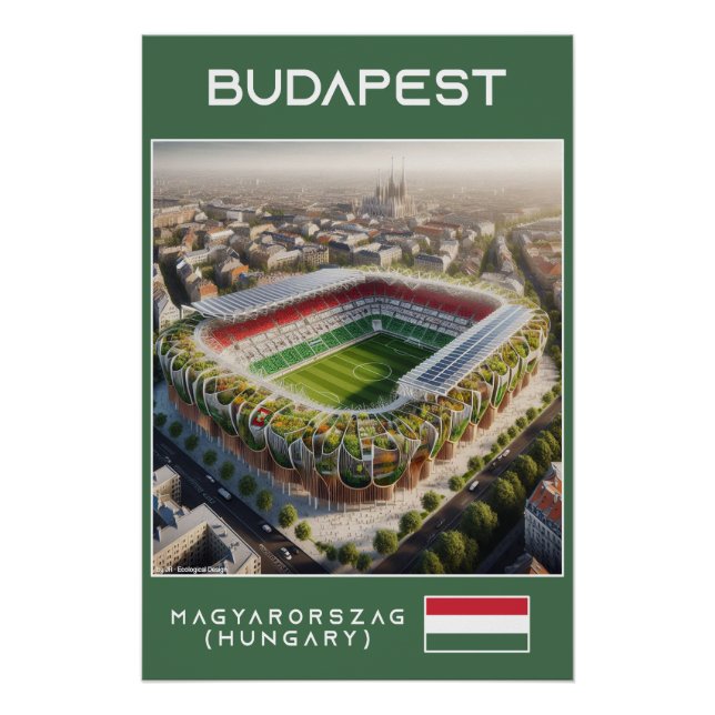Pôster Budapest Stadium - Hungary - Ecological Design (Frente)