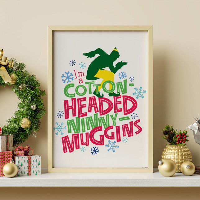 Poster Buddy, o Elf | Ninny-Muggins De Algodão (Criador carregado)