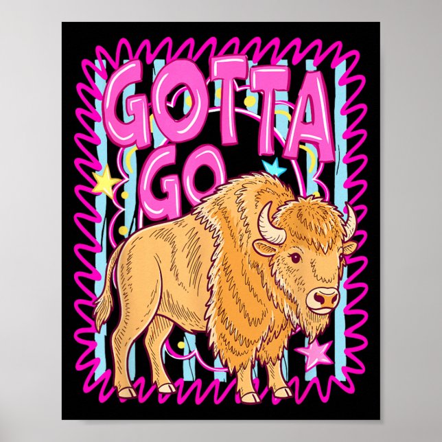 Poster Búfalo Ocidental Engraçado Tem Que Ir Rodeio De Bú (Frente)