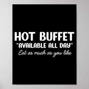 Poster Buffet Quente Disponível Todo o Dia Coma Quanto Qu