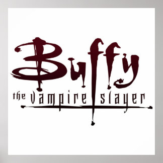 Poster Buffy, O Vampiro Caçador De Sangue