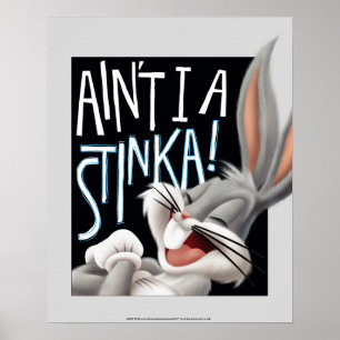 Poster BUGS BUNNY™- Ain't I A Stinka!