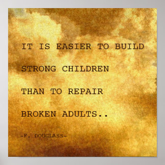 Poster Build Strong Children Inspirational Quote