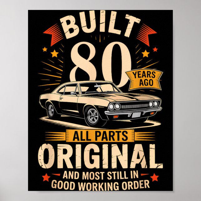Poster Built 80 Years Ago - Funny 80th Birthday Gift  (Frente)