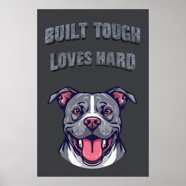 Poster Built Tough Pit Bull - Bully Dog Lover Graphic Art (Frente)