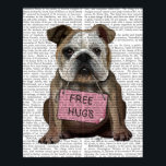 Pôster Bulldog Free Hugs<br><div class="desc">Inspiração e feriados</div>