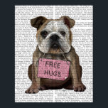 Pôster Bulldog Free Hugs<br><div class="desc">Inspiração e feriados</div>