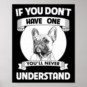 Poster Bulldog se não tiver um que nunca entenderá