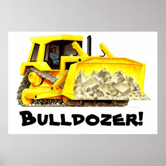 Poster Bulldozer Realmente Enorme