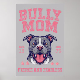 Poster Bully Mom -Fierce Fearless- Pink Pit Bull Dog Art