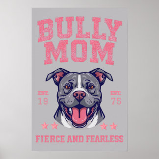 Poster Bully Mom -Fierce Fearless- Pink Pit Bull Dog Art