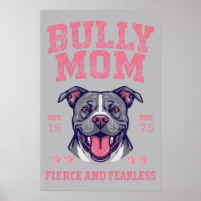 Poster Bully Mom -Fierce Fearless- Pink Pit Bull Dog Art (Frente)