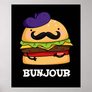 Poster Bunjour Funny French Burger Bun Pun Dark BG