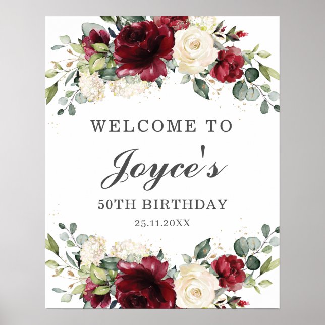 Poster Burgundy Ivory Floral Birthday Party Welcome Sign (Frente)