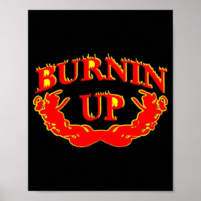 Poster Burnin Up Flames Vintage  (Frente)