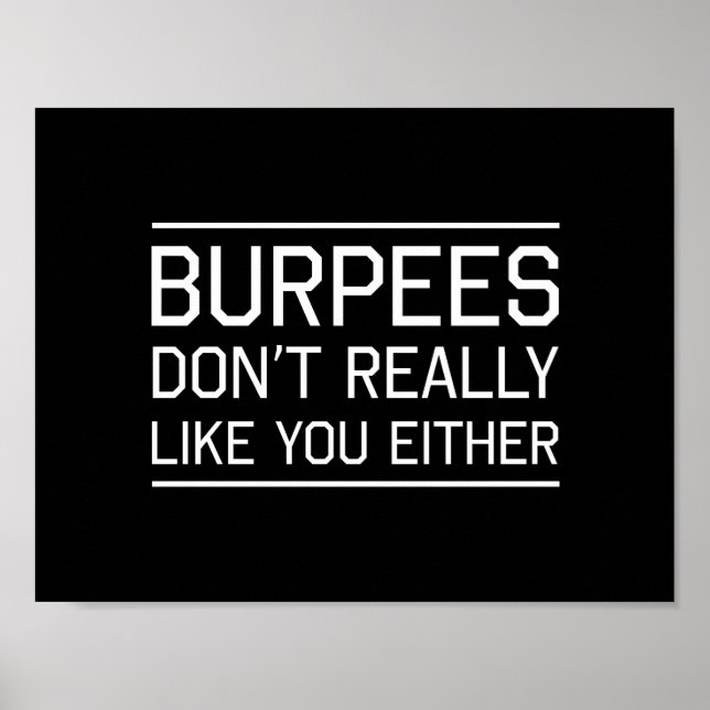 Poster Burpees Don't Really Like You Either (Frente)