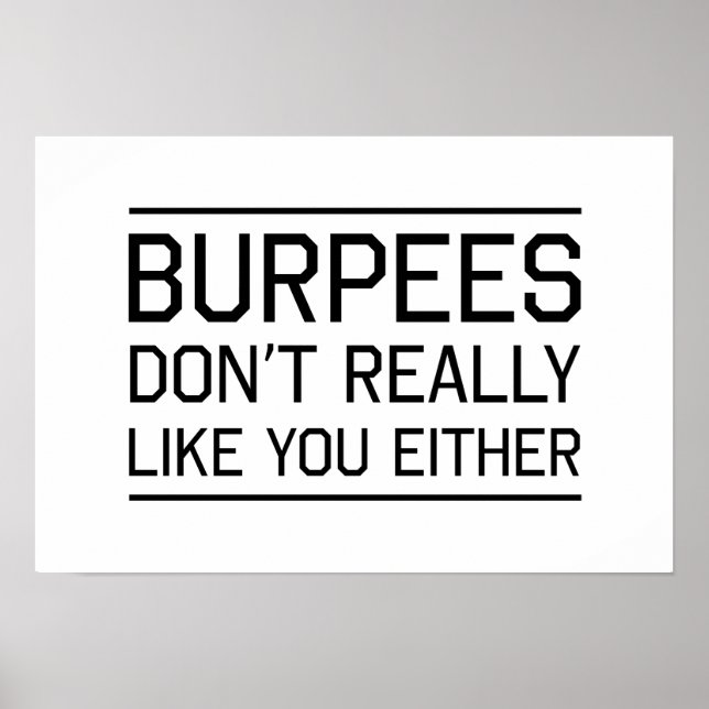 Poster Burpees Don't Really Like You Either (Frente)