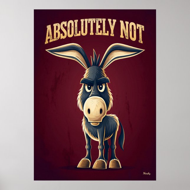 Poster Burro Absolutamente Não – Personagem de Desenho An (Frente)