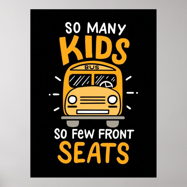 Poster Bus Driver So Many Kids (Frente)