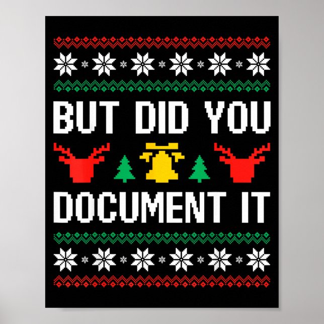 Poster But Did You Doent It Office Worker Ugly Christmas  (Frente)