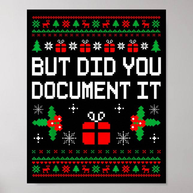 Poster But Did You Doent It Ugly Christmas Sweater Office (Frente)