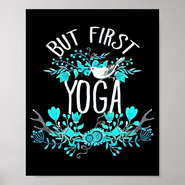 Poster But First Yoga Floral Tygraphy Design T Shirt  (Frente)