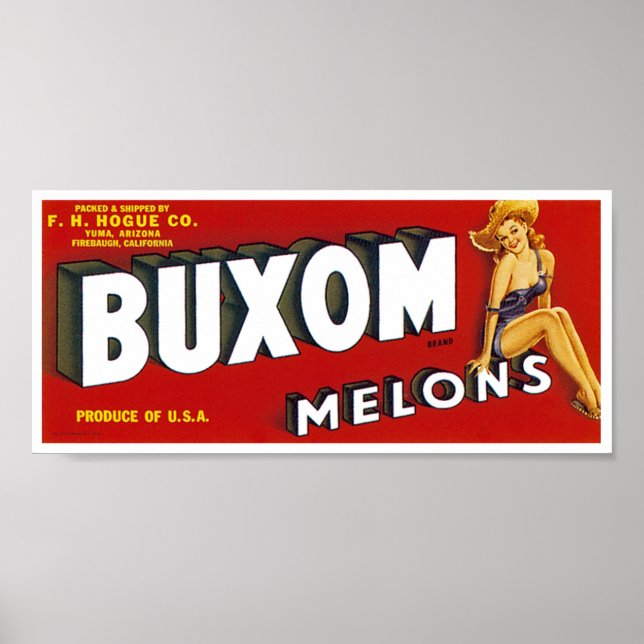 Pôster Buxom Mellons (Frente)