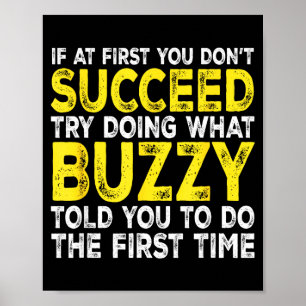 Poster Buzzy - Se ao Primeiro Você Não Tenta Fazer O Qu