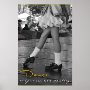 Poster BW Dança Como Se Ninguém Estivesse Assistindo Impr
