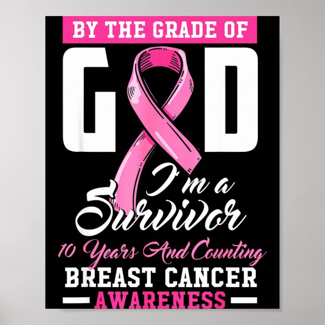 Poster By The Grace Of God Survivor 10 Year Breast Cancer (Frente)