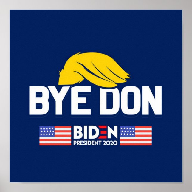 Poster Bye Don BIDEN 2020 Presidente HARRIS (Frente)