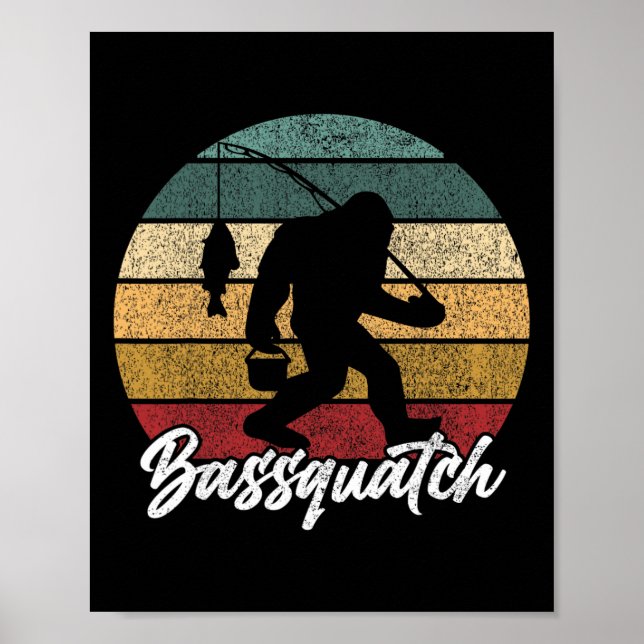 Poster Byssquatch! Byss Pescador Sasquatch Engraçado Bigf (Frente)