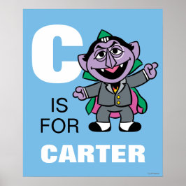 Poster C é de Count von Count | Adicione seu Nome