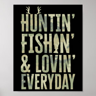 Poster Caça À Pesca Ama Todos Os Dias De Camisa1