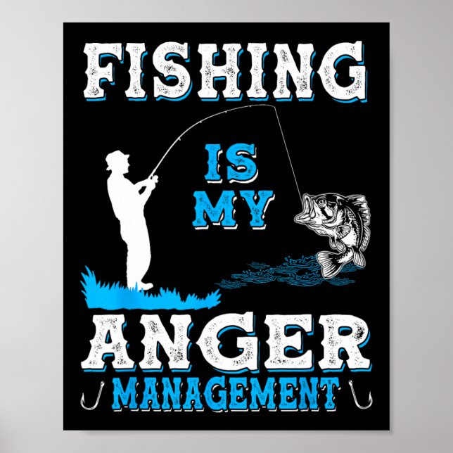 Poster Caça e Pesca é o Meu Tratamento para Raiva Engraça (Frente)