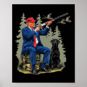Poster Caça engraçada ao pato Trump Camo Olá Caça