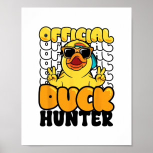 Poster Caçador de Patos Oficial Patinho de Borracha Engra