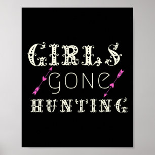 Poster Caçador Engraçado Para Meninas Foi Caçando Ditos M