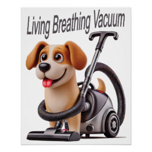 Pôster Cachorro Aspirador Vivo Respirando