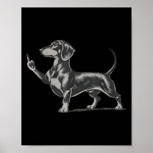 Poster Cachorro Dachshund Preto Engraçado e Malcriado Mem