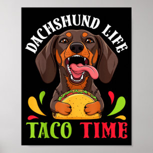 Poster Cachorro Dachshund vida taco tempo comida mexicana