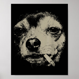 Poster Cachorro Fumando Cigarro Meme Engraçado de Chihuah