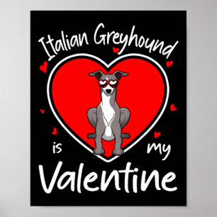Poster Cachorro Galgo Italiano é o Meu Coração em Forma d