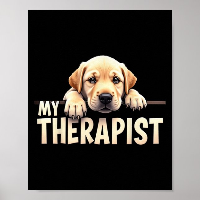 Poster Cachorro Lab Puppy Divertido Meu Terapeuta Labrado (Frente)