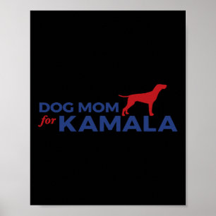 Poster Cachorro Mãe Para Kamala Engraçado Cachorro 2024 P