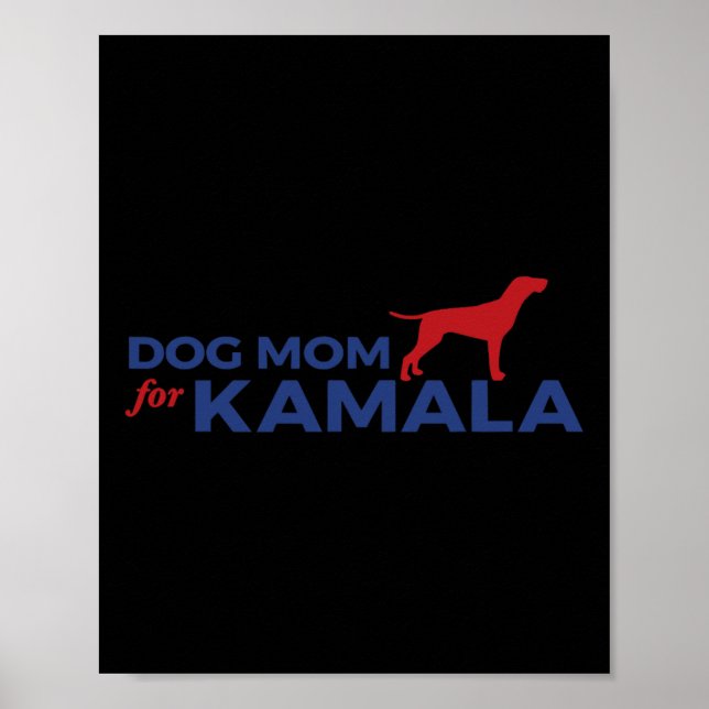 Poster Cachorro Mãe Para Kamala Engraçado Cachorro 2024 P (Frente)