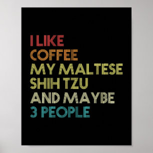 Poster Cachorro Maltês Shih Tzu Proprietário do Coffee Lo
